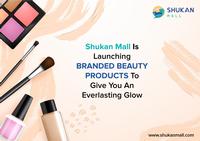 Shukan Mall Is Launching Branded Beauty Products to Give You An Everlasting Glow